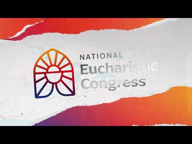 NATIONAL EUCHARISTIC CONGRESS - 2024-07-18 - HOLY MASS