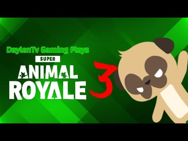 DaylenTv Gaming Plays Super Animal Royale 3 (Super Animal Royale Playthrough Part 3)