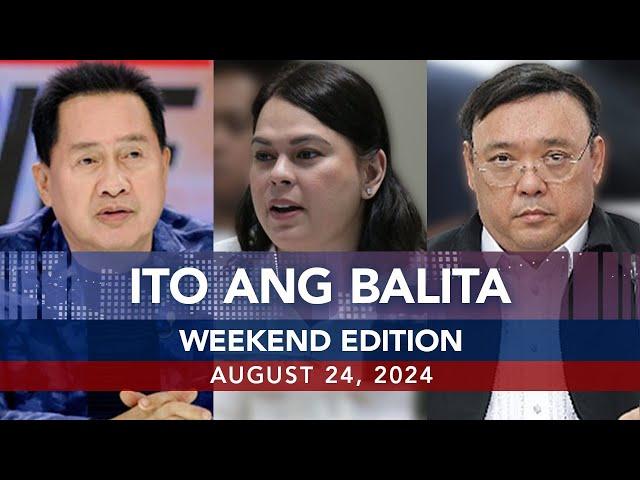 UNTV: Ito Ang Balita Weekend Edition | August 24, 2024