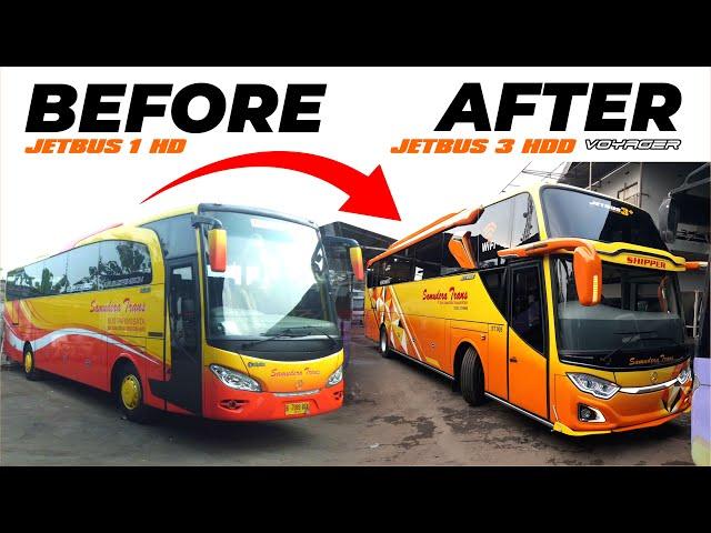 PROSES ROMBAK BUS SAMUDERA TRANS - TRANSFORMASI KE JETBUS 3 HDD VOYAGER