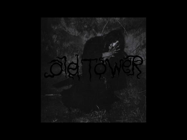 Old Tower - The Old King of Witches (2021) (Old-School Dungeon Synth)