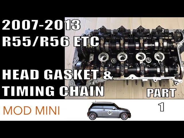 How to Replace Head Gasket & Timing Chain - 2007-2013 R56 MINI Cooper non-S Part 1