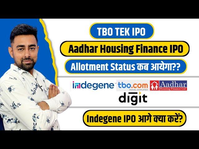 Allotment Status TBO TEK IPO | Aadhar Housing IPO | Indegene IPO Hold Or Sell ? | Jayesh Khatri