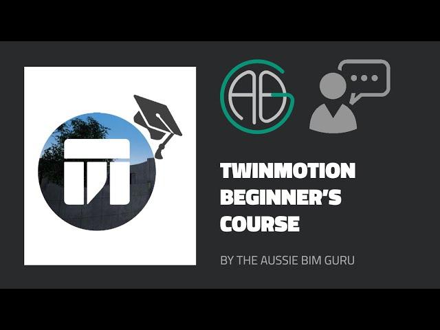 Twinmotion Beginner's Course!