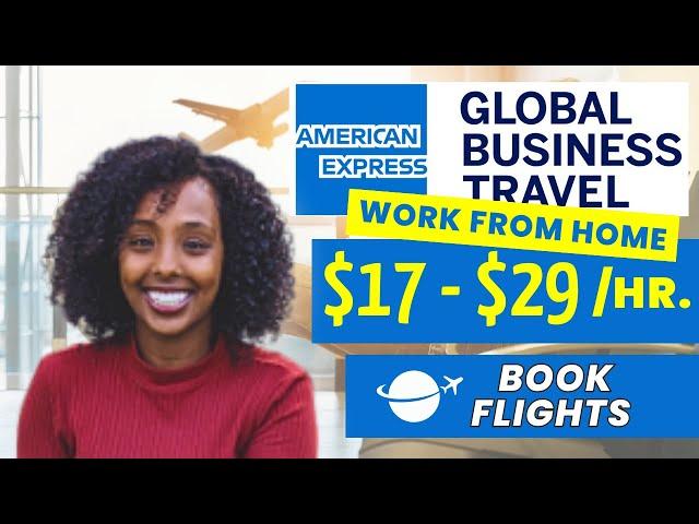 ⬆ $29.00 / Hr. Work From Home TRAVEL PLANNER at American Express | USA & UK | No Degree Little Exp.