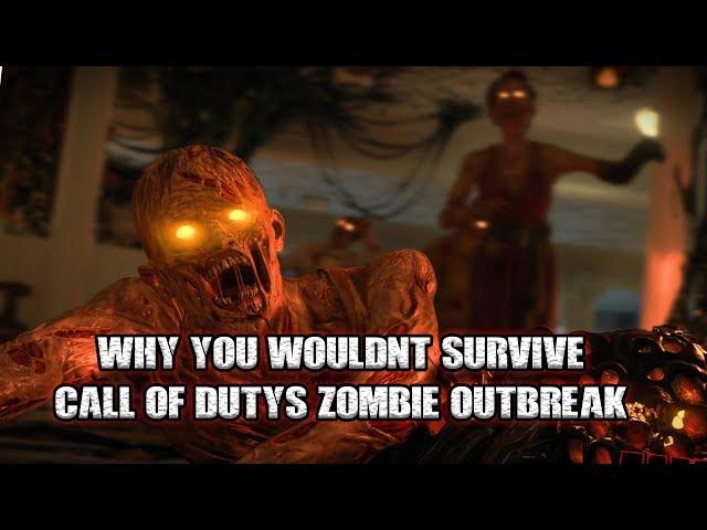 Why You Wouldn't Survive Call of Duty's Zombie Apocalypse