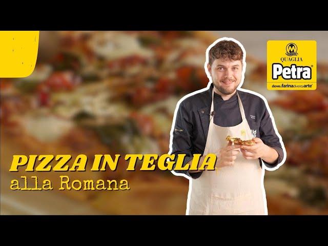 PIZZA ROMANA IN TEGLIA croccante: tutti i segreti | Farina Petra