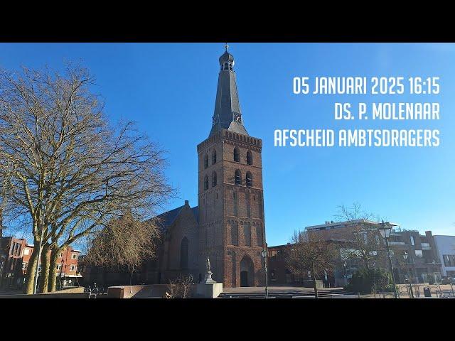 05-01-2025 - Middagdienst (16:15) - Oude Kerk | ds. P. Molenaar - Afscheid ambtsdragers