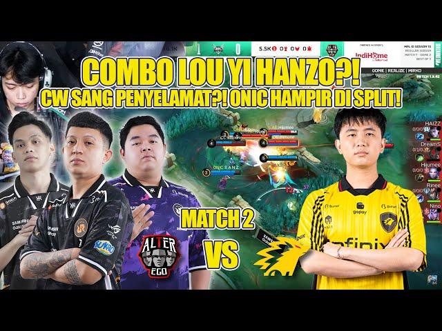 CW SANG PENYELAMAT!! HAMPIR DI SPLIT!! MATCH 2 ALTER EGO VS ONIC ESPORTS MPL ID