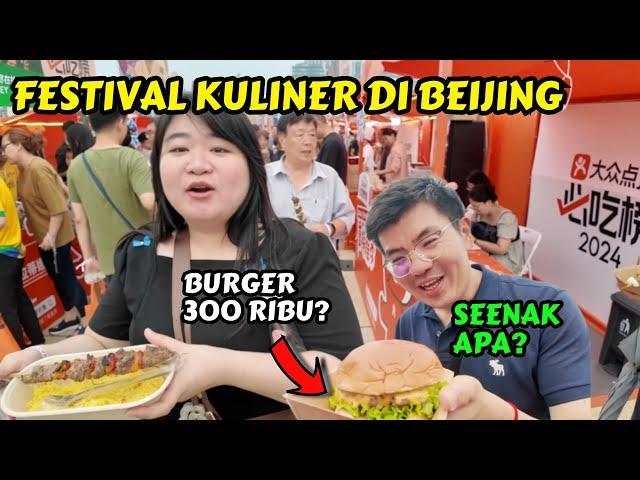 KALAP MAKAN DI FESTIVAL KULINER BEIJING CHINA | MUST EAT CARNIVAL