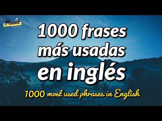 Las 1000 frases más usadas en inglés