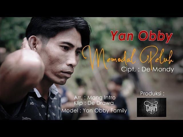 MEMODAL PELUH - YAN OBBY (Official Musik Video)