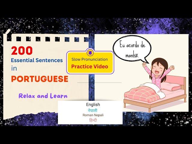 200 Essential sentences in Portuguese: Slow and regular Speed practice for Beginners.