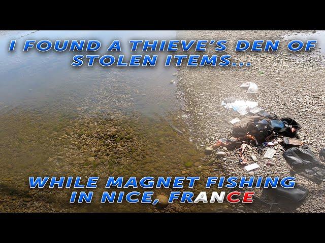 I Found A TREASURE TROVE of Stolen Items While Magnet Fishing in Nice, France (Côte  D'Azur/Riviera)