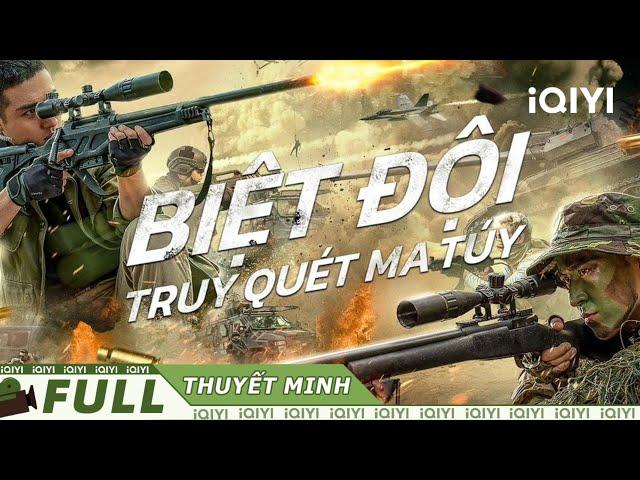 【Lồng Tiếng】Biệt Đội Truy Quét Ma Túy | Hành Động Hình Sự Tình Bạn | iQIYI Movie Vietnam