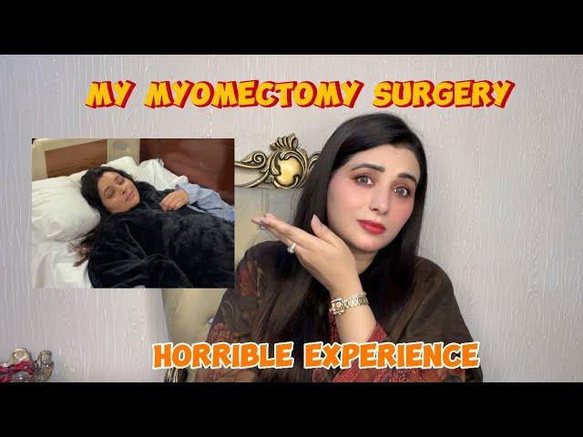 My Myomectomy surgery personal experience Tips and precautions 🫶