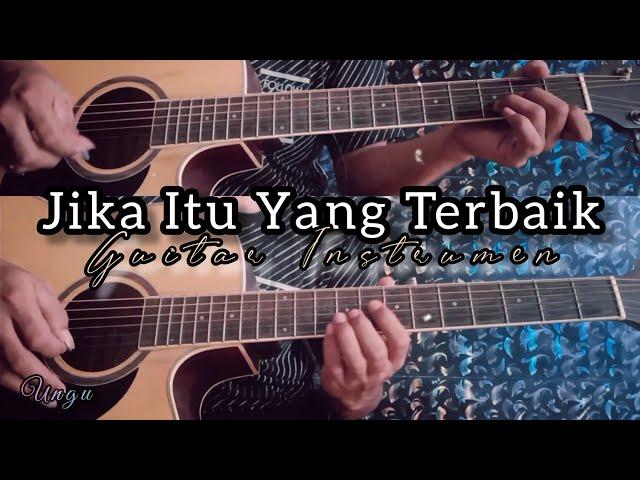 JIKA ITU YANG TERBAIK - UNGU | Gitar Cover