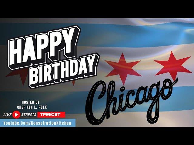 HAPPY BIRTHDAY CHICAGO!