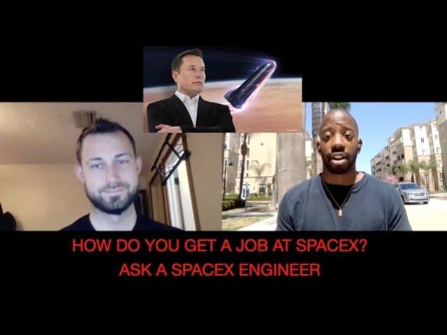 SpaceX Engineer Interview: How To Get A Job At SpaceX - Full Interview