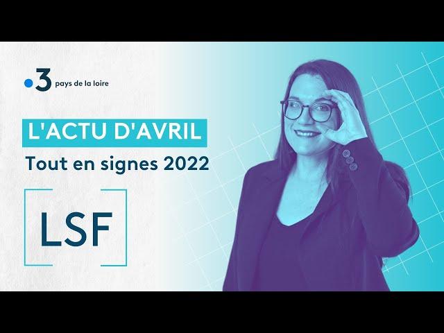 [Tout en Signes], notre sélection de reportages en Langue des Signes/Avril 2022