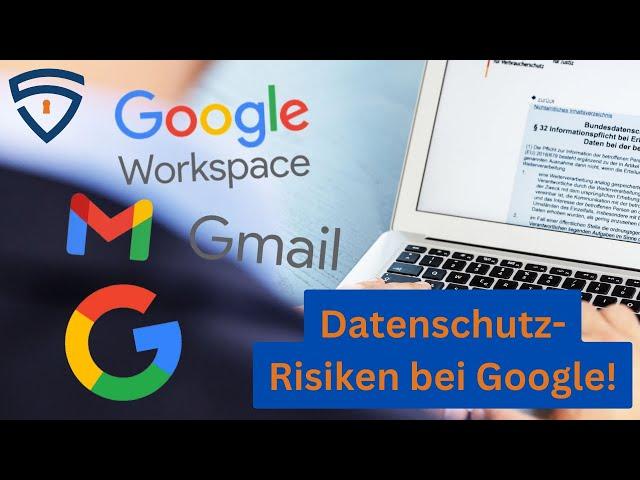 Ist Google Workspace DSGVO-Konform? Datenschutz-Sicherheit für Unternehmens-Software!