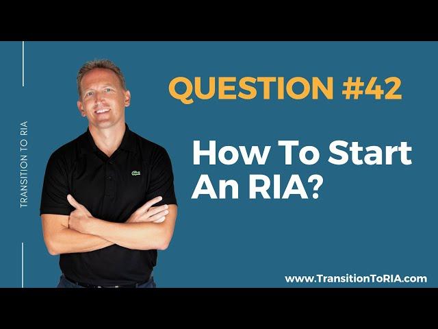 How To Start An RIA?