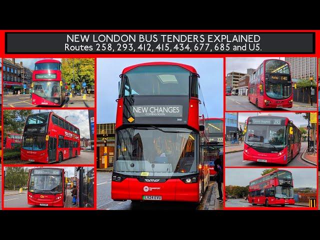 NEW LONDON BUS TENDERS *EXPLAINED* Routes 258, 293, 412, 415, 434, 677, 685 & U5