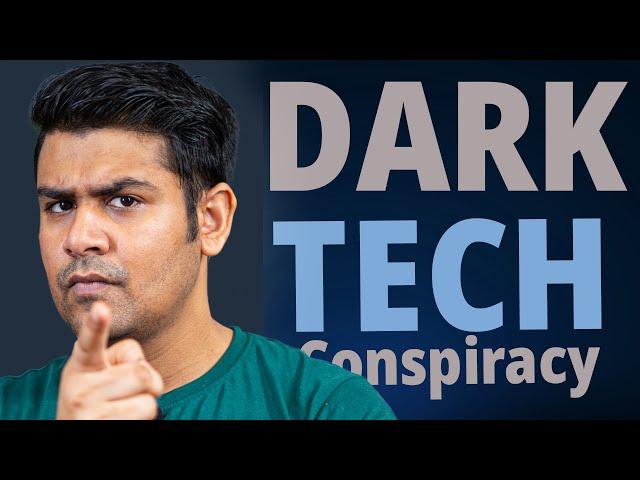 Dark Tech Conspiracy Theory : Shocking 