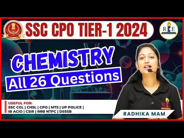 SSC CPO 2024 | Tier-1 | All 35 Chemistry Questions by Radhika Mam