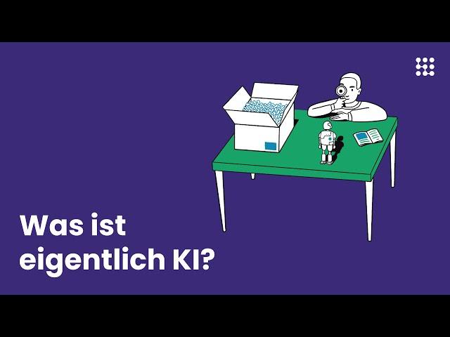 Künstliche Intelligenz in 2 Minuten erklärt: Was ist eigentlich KI?