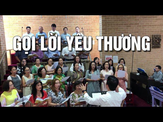 Gọi Lời Yêu Thương (Lm. Nguyễn Duy) – Ca đoàn Ngôi Ba