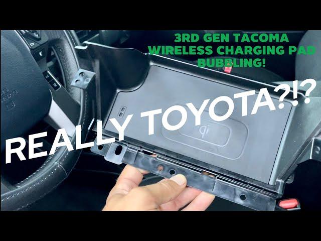 Beware Tacoma Owners - Wireless Qi Charging Pad Lifting/Bubbling!