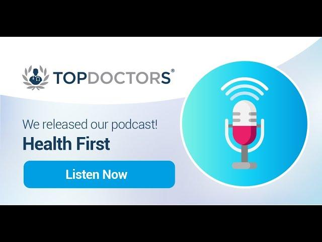 Health First, a podcast by Top Doctors