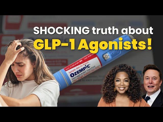 GLP-1 Agonists EXPOSED: The Shocking Side Effects They Don’t Tell You