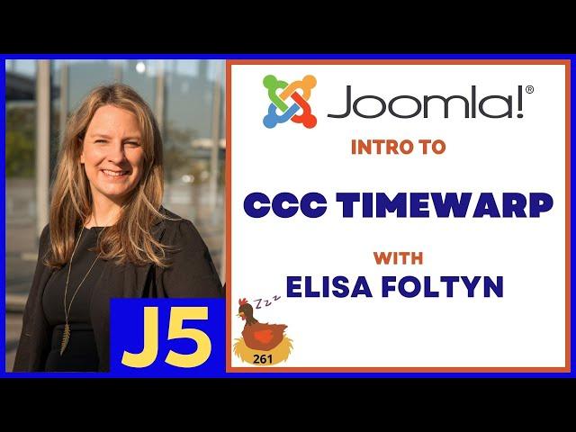 Introduction to CCC Timewarp for Joomla with Elisa Foltyn -  WMW 261