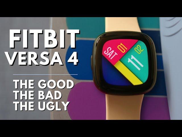 Fitbit Versa 4 In-Depth Review: the good, the bad, the ugly