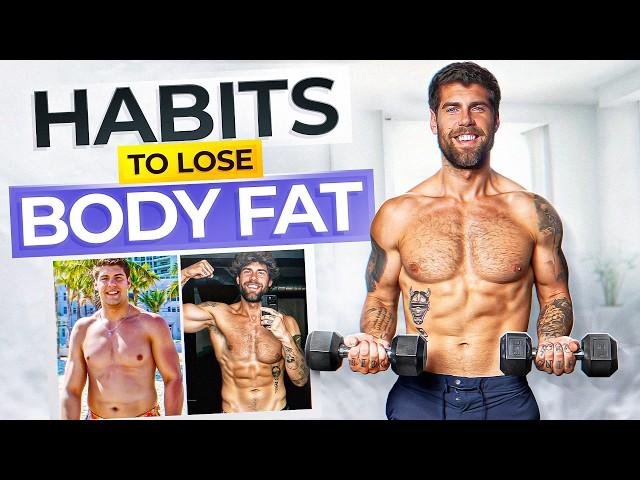 10 Underrated Habits To Lose BODY FAT Fast