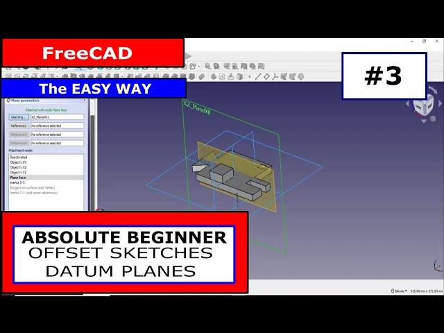 FreeCAD for Beginners #3 Offset Sketches and Datum Planes