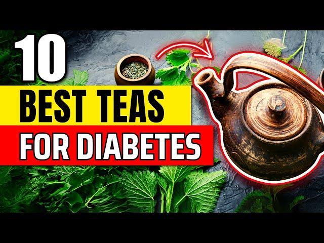 10 Best Teas for Diabetics to Control Their Blood Sugar Levels | Diabetes Drinks