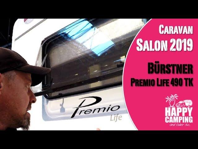 Caravan Salon 2019 - Vorstellung Bürstner Premio Life 490 TK | Happy Camping