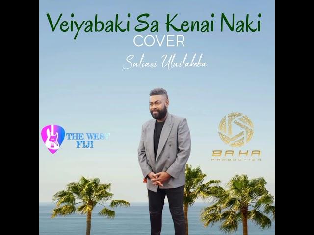 The west Fiji VEIYABAKI SA KENAI NAKI COVER Official Music Audio