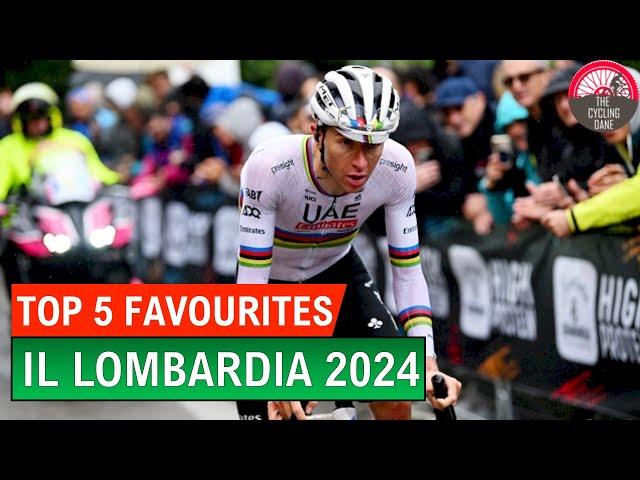 Il Lombardia 2024 Top 5 Favourites - Can Tadej Pogacar Be STOPPED?