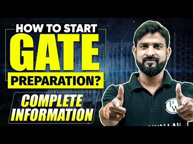 How To Start GATE Preparation ? | Complete Information