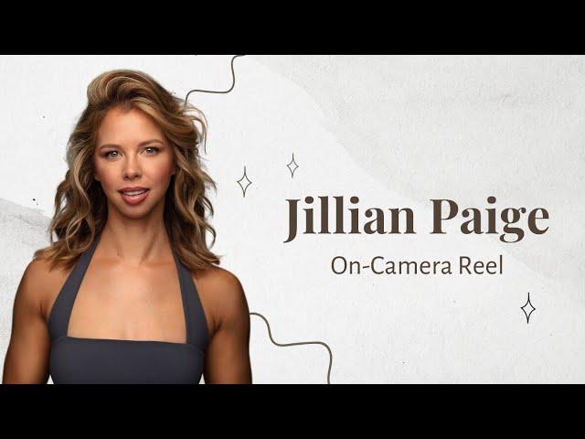 Jillian Paige On-Camera Reel