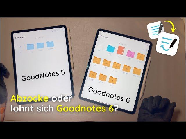 GoodNotes 5 vs. Goodnotes 6 - is it worth the upgrade?