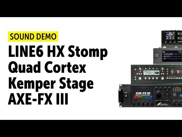 Neural DSP Quad Cortex |  Kemper Profiler Stage |  HX Stomp | AXE FX III - Comparison (no talking)