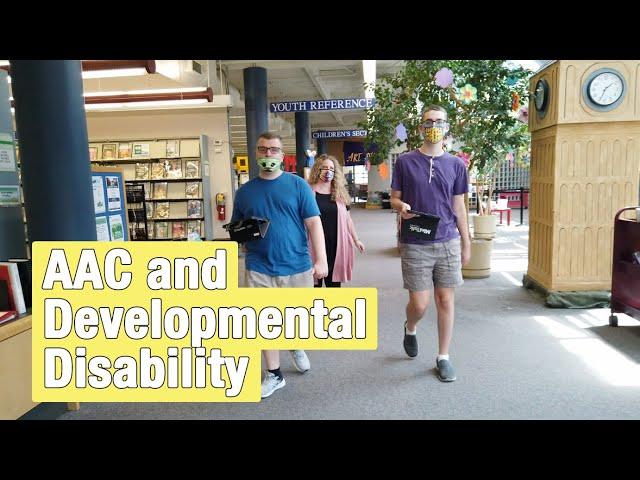 AAC Devices for Developmental Disability