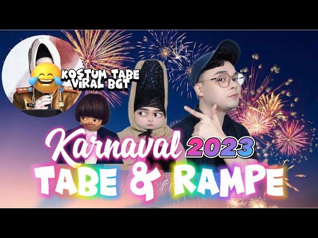 TABE & RAMPE IKUT KARNAVAL 2023: Kostum Tabe yang Viral Bgt & Rampe Yang Di Luar Nalar 