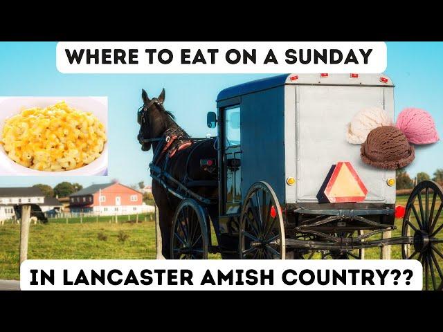 15 Places to Eat on a Sunday in Lancaster, PA Amish Country #amishcountrypa #whatsopenonsunday