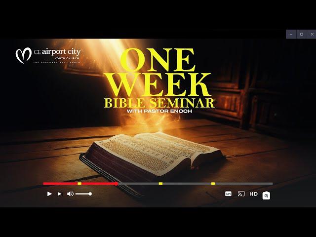 One Week Bible Seminar with Pastor Enoch || Day 3